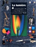 La lumière : du visible à l'invisible, éd. Gallimard, coll. Passion des sciences